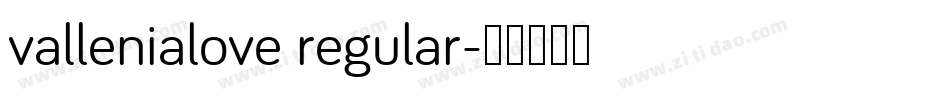 vallenialove regular字体转换